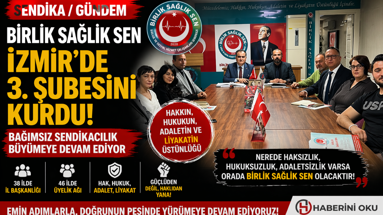 BİRLİK SAĞLIK SEN İzmir’de Gücüne Güç Kattı!