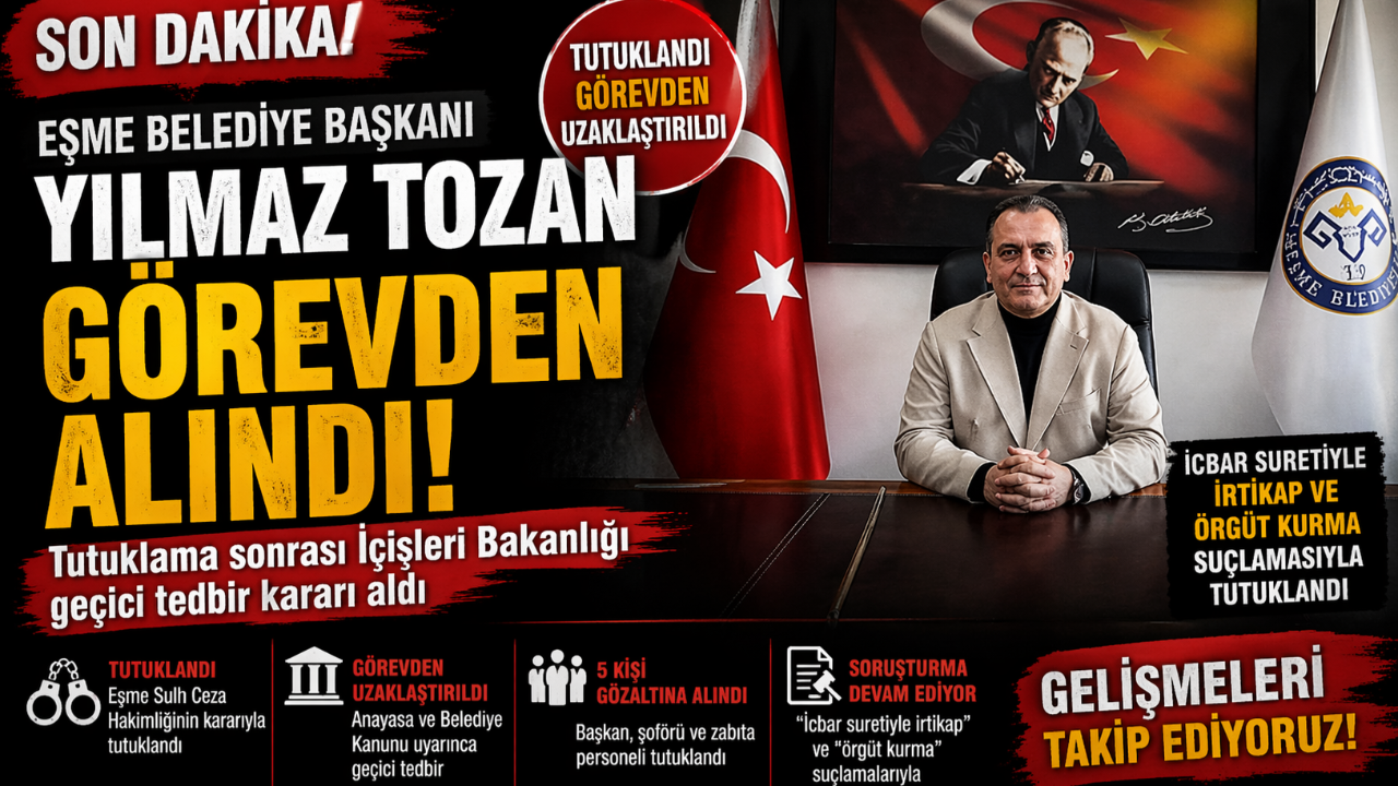 Eşme Belediye Başkanı Görevden Alındı!