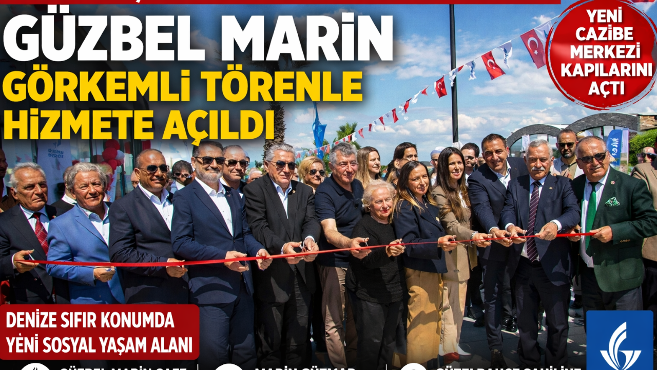Güzbel Marin Kapılarını Açtı