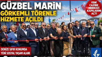 Güzbel Marin Kapılarını Açtı