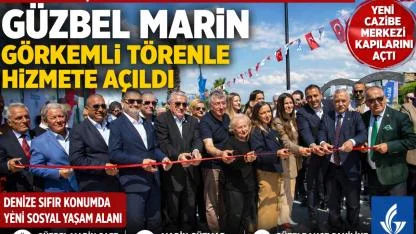 Güzbel Marin Kapılarını Açtı