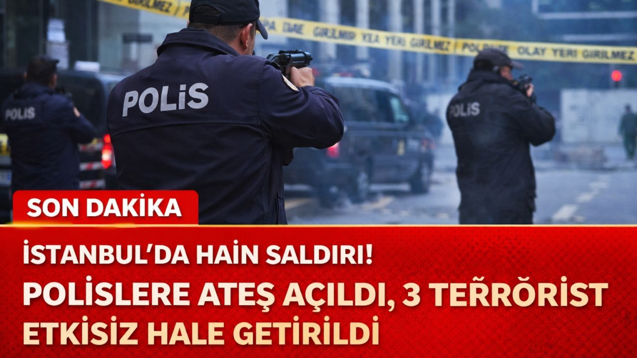 İstanbul’da Hain Saldırı!