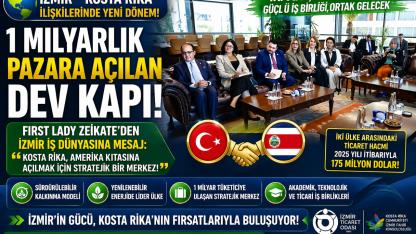 İzmir iş dünyasına yeni rota: Kosta Rika