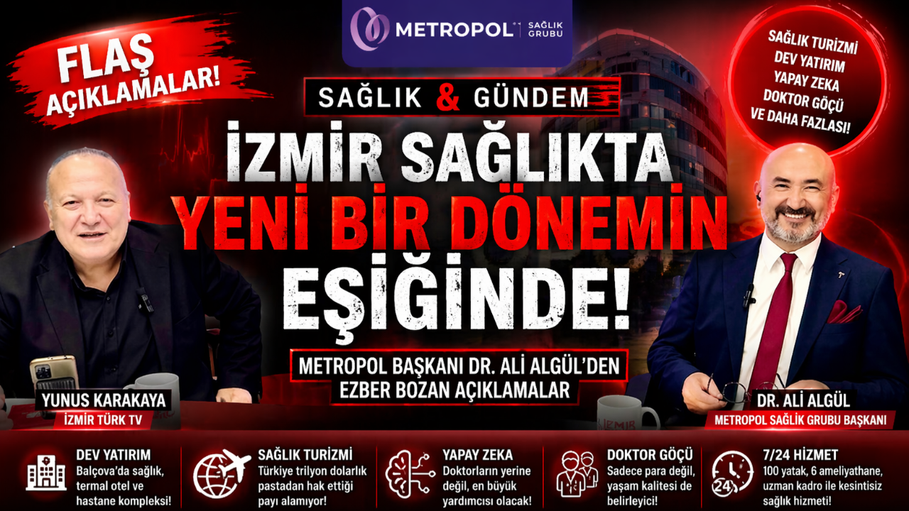 “İzmir Sağlıkta Yeni Bir Dönemin Eşiğinde!”