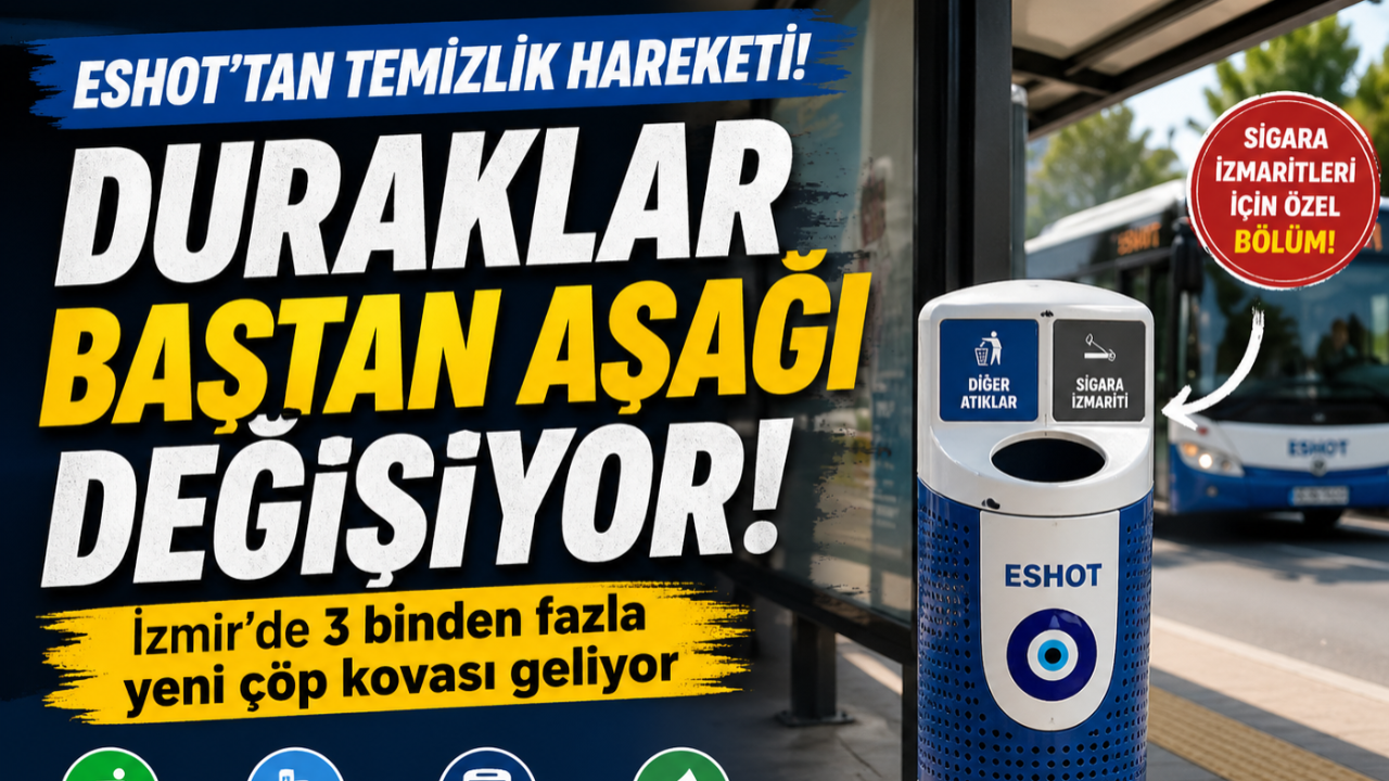 İzmir’de Duraklar Baştan Aşağı Değişiyor!