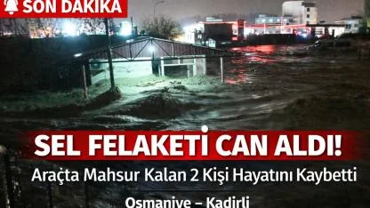Sağanak kabusa döndü: Araç sürüklendi, 2 ölü