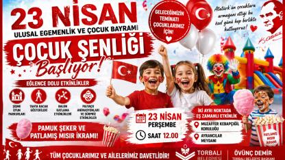 Torbalı’da 23 Nisan Coşkusu Zirve Yapacak!