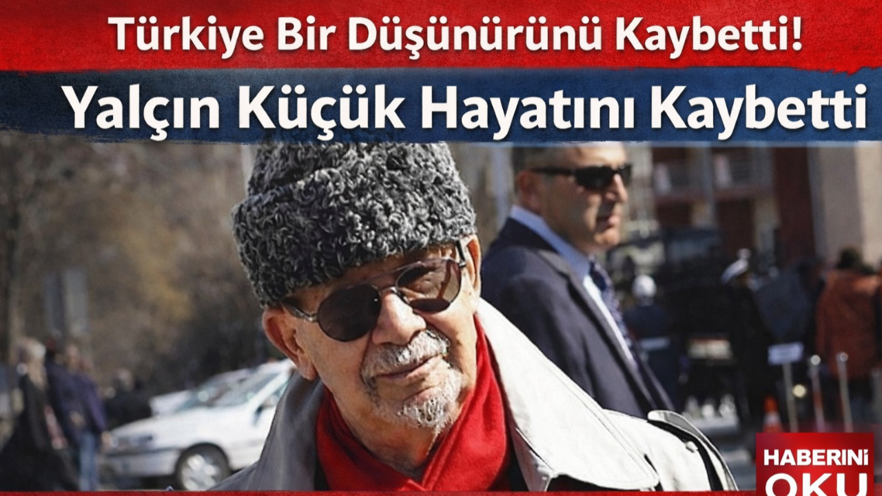 Türkiye Bir Düşünürünü Kaybetti!