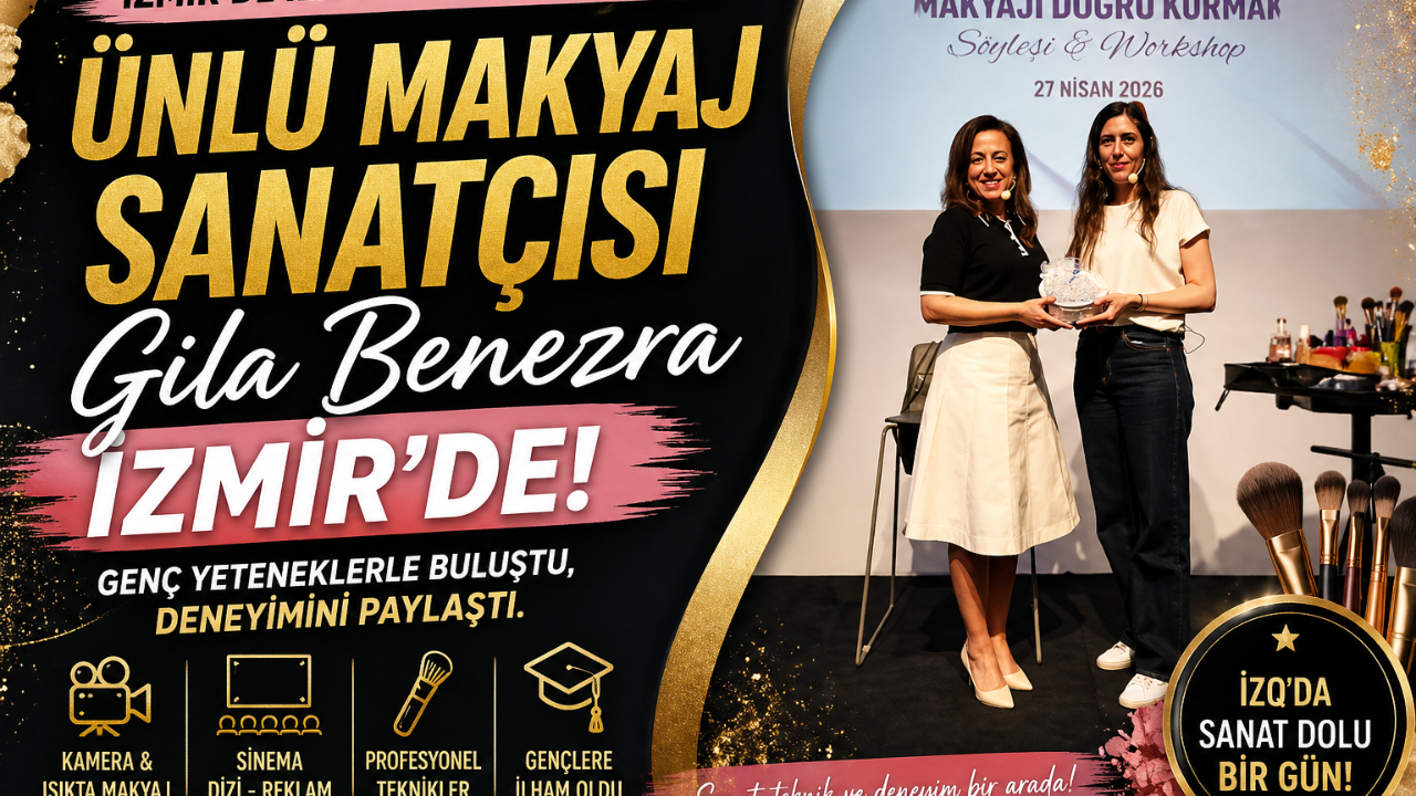 Ünlü makyaj sanatçısı İzmir’de sahne aldı!
