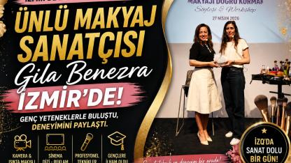 Ünlü makyaj sanatçısı İzmir’de sahne aldı!