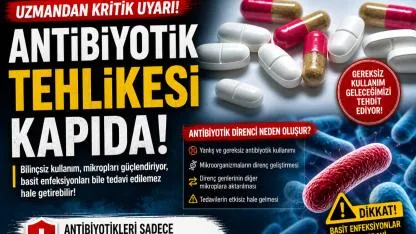 Antibiyotikler Artık İşe Yaramayabilir