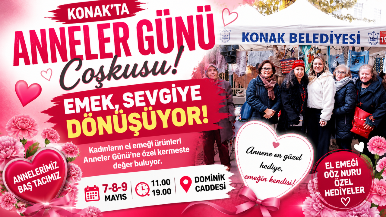 Kadınların Ürettiği Hediyeler Konak’ta Hayat Buluyor