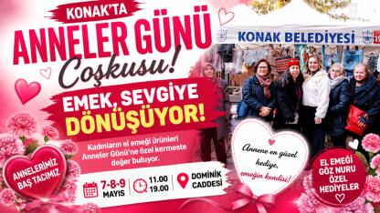 Kadınların Ürettiği Hediyeler Konak’ta Hayat Buluyor