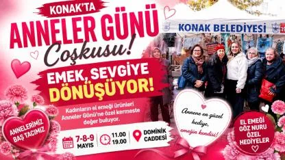 Kadınların Ürettiği Hediyeler Konak’ta Hayat Buluyor