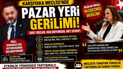 Karşıyaka’da Meclis Karıştı! Pazar Yeri Tartışması Büyüyor
