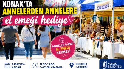 Konak’ta Annelerden Annelere El Emeği Hediyeler