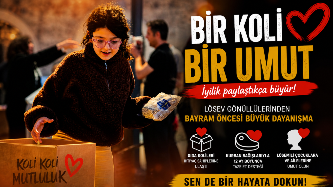 LÖSEV’den Bayram Öncesi Seferberlik