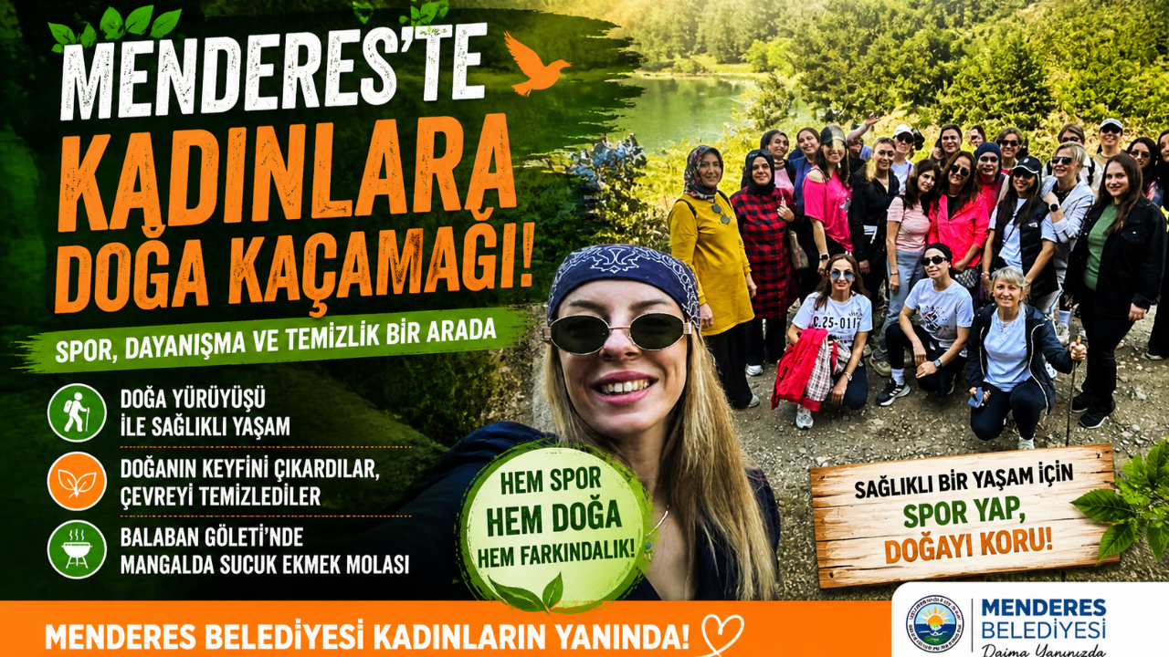 Menderes’te Kadınlara Doğa Kaçamağı!