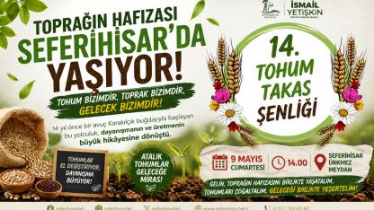 Toprağın Hafızası Seferihisar’da Uyanıyor