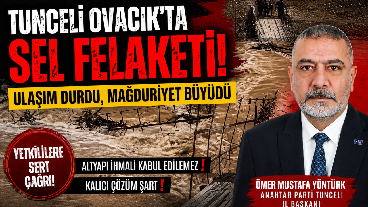 Tunceli’de Sel Alarmı! Ovacık’ta Hayat Durdu