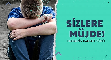 SİZLERE MÜJDE! (Depremin Rahmet Yönü)